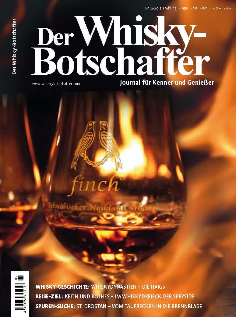 Der Whisky-Botschafter Heft 2015/2 Frühling Der Whisky-Botschafter Heft 2015/2 Frühling