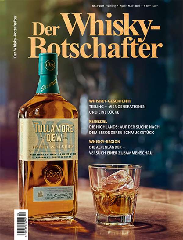 The whiskey ambassador Heft 2018/2 Spring The whiskey ambassador Heft 2018/2 Spring