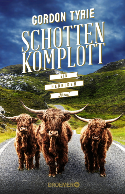 Schottenkomplott - Ein Hebriden Krimi - Gordon Tyrie Schottenkomplott - Ein Hebriden Krimi - Gordon Tyrie
