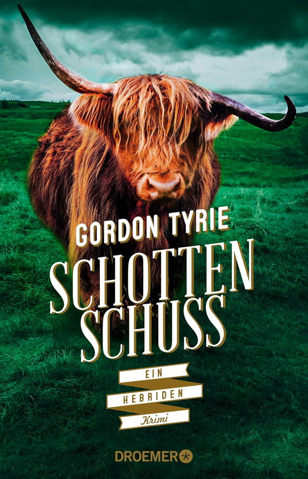 Schottenschuss - Ein Hebriden Krimi - Gordon Tyrie