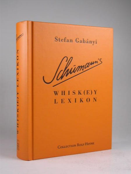 Schumanns Whisk(e)y Lexikon von Stefan Gabányi